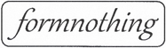 formnothing
